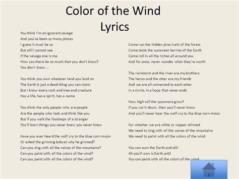 Colors of the Wind Lyrics by Vanessa Williams from the Disney Magic album - including song video, artist biography, translations and more: You think you own whatever land you land on The earth is just a dead thing you can claim But I know ev'ry rock and tr…